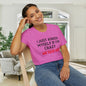 I Just Asked Myself If I'm Crazy We Said No Adult T-shirt