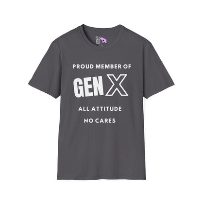 GenX All Attitude No Cares T-shirt