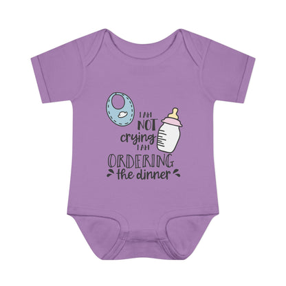 I Am Not Crying I Am Ordering The Dinner Infant Baby Rib Bodysuit