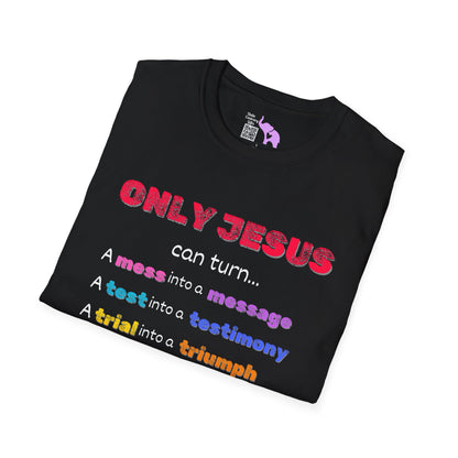 Only Jesus Adult T-shirt