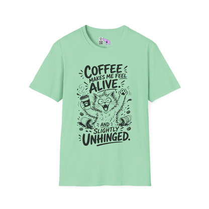 ""Coffee Makes Me Feel Alive and Slightly Unhinged (Cat) Adult T-shirt
