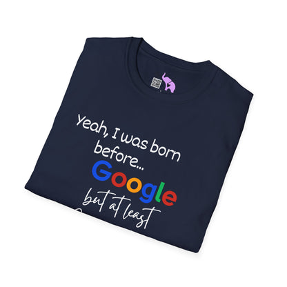 I Was Born Before Google But At Least I Can Write In Cursive Adult T-shirt