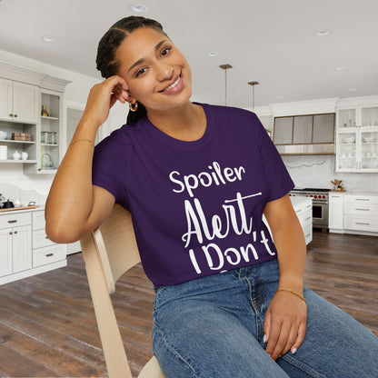 Spoiler Alert I Don't Care Adult T-shirt