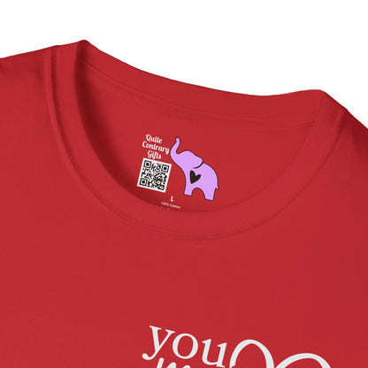 To The Person Behind Me-You Matter Adult T-shirt