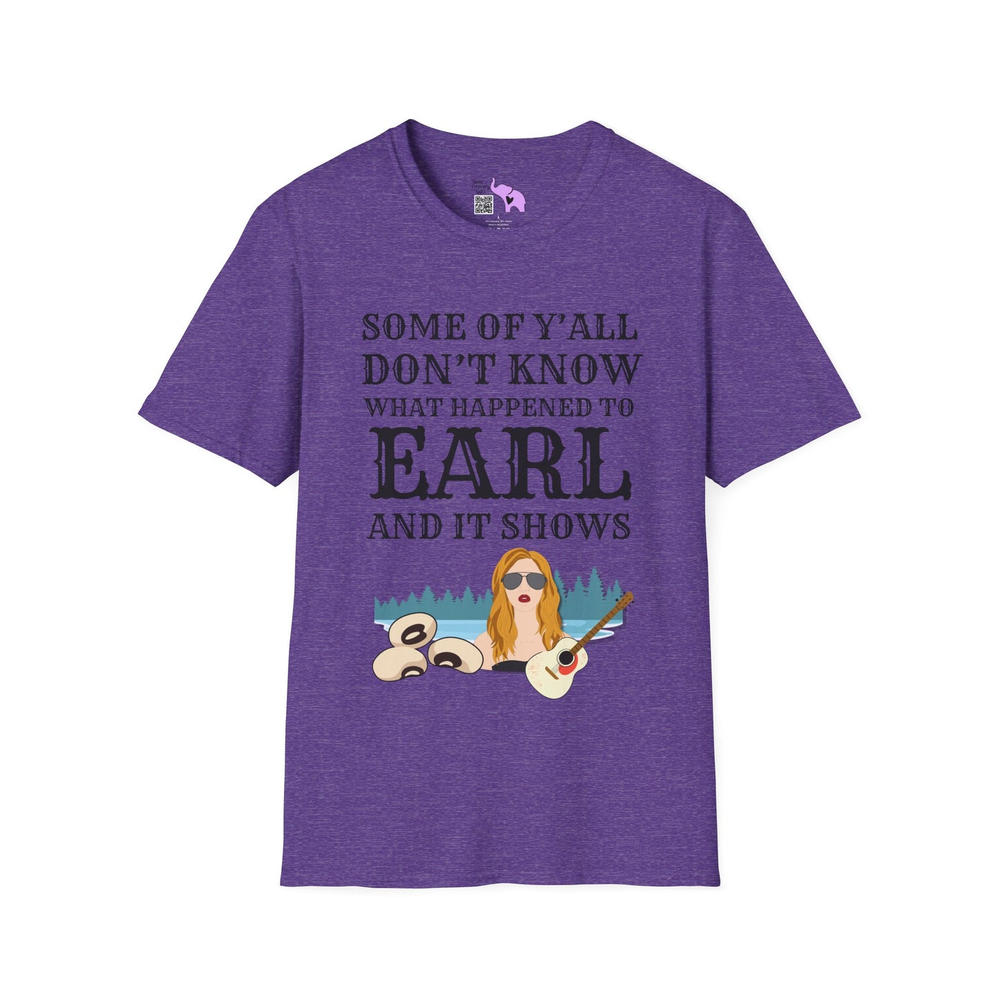 Some of Y'all Don't Know What Happened to Earl and It Shows Adult T-shirt