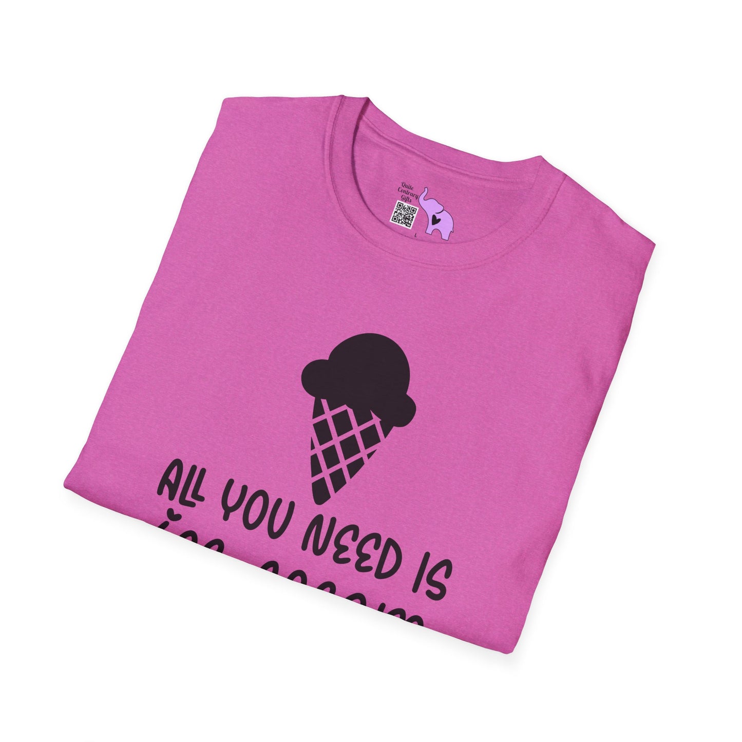 All You Need Is Ice Cream Adult T-shirt