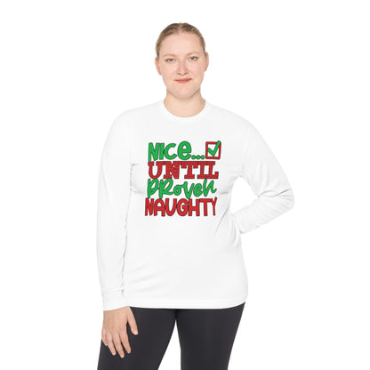 Nice Until Proven Naughty 2 Adult Long Sleeve Tee