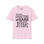 Because Adulting Is Hard Without Jesus Adult T-shirt