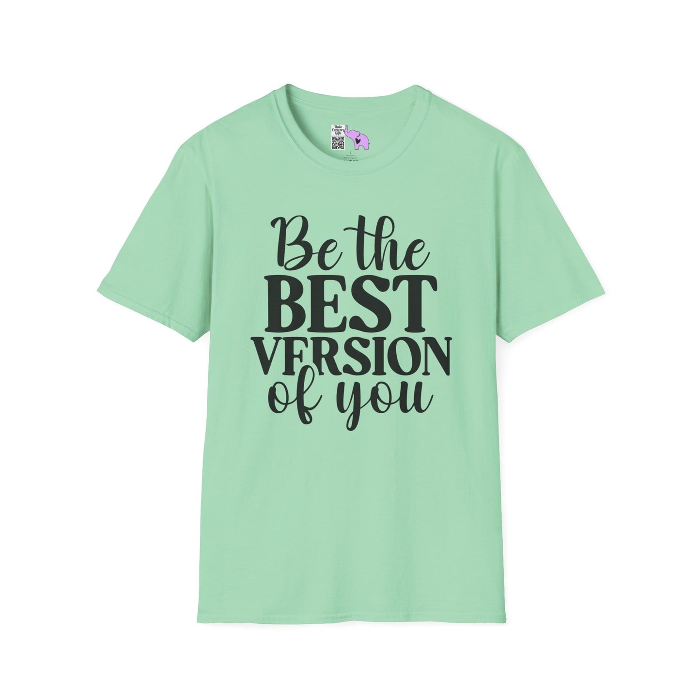 Be The Best Version of You Adult T-shirt