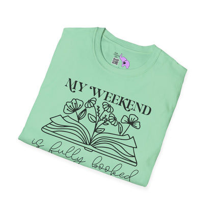 My Weekend Is Fully Booked (Flowers, Open Book) Adult T-shirt