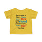 Once Upon A Time There Was A Boy Who Kicked Cancers Butt It Was Me The End! Infant Soft T-Shirt