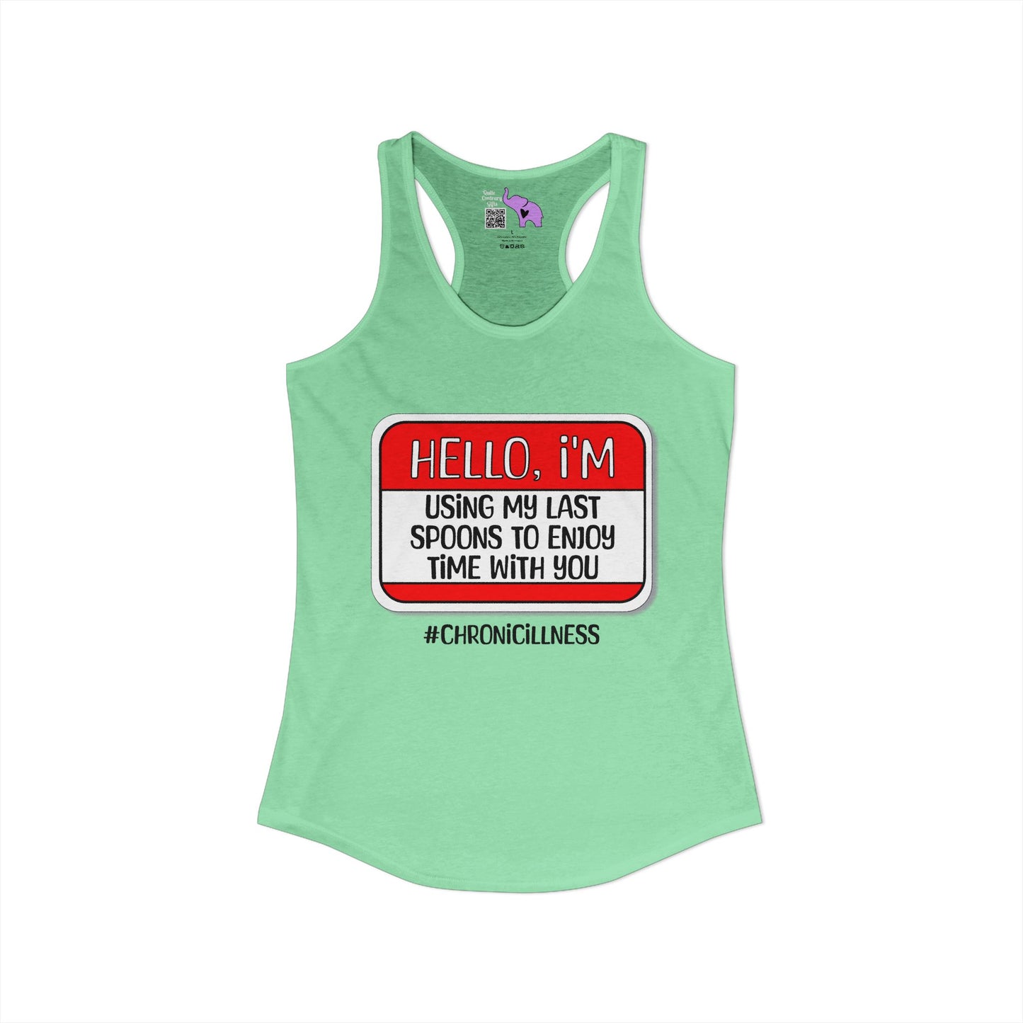 Hello, I'm Using My Last Spoons To Spend Time With You Women's Ideal Racerback Tank