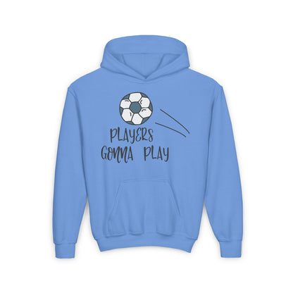 Players Gonna Play Youth Heavy Blend Hoodie