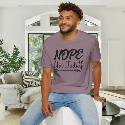 Nope Not Today Adult T-shirt