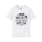 I'm Nicer When I'm Crafting Adult T-shirt