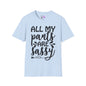 All My Pants Are Sassy T-shirt