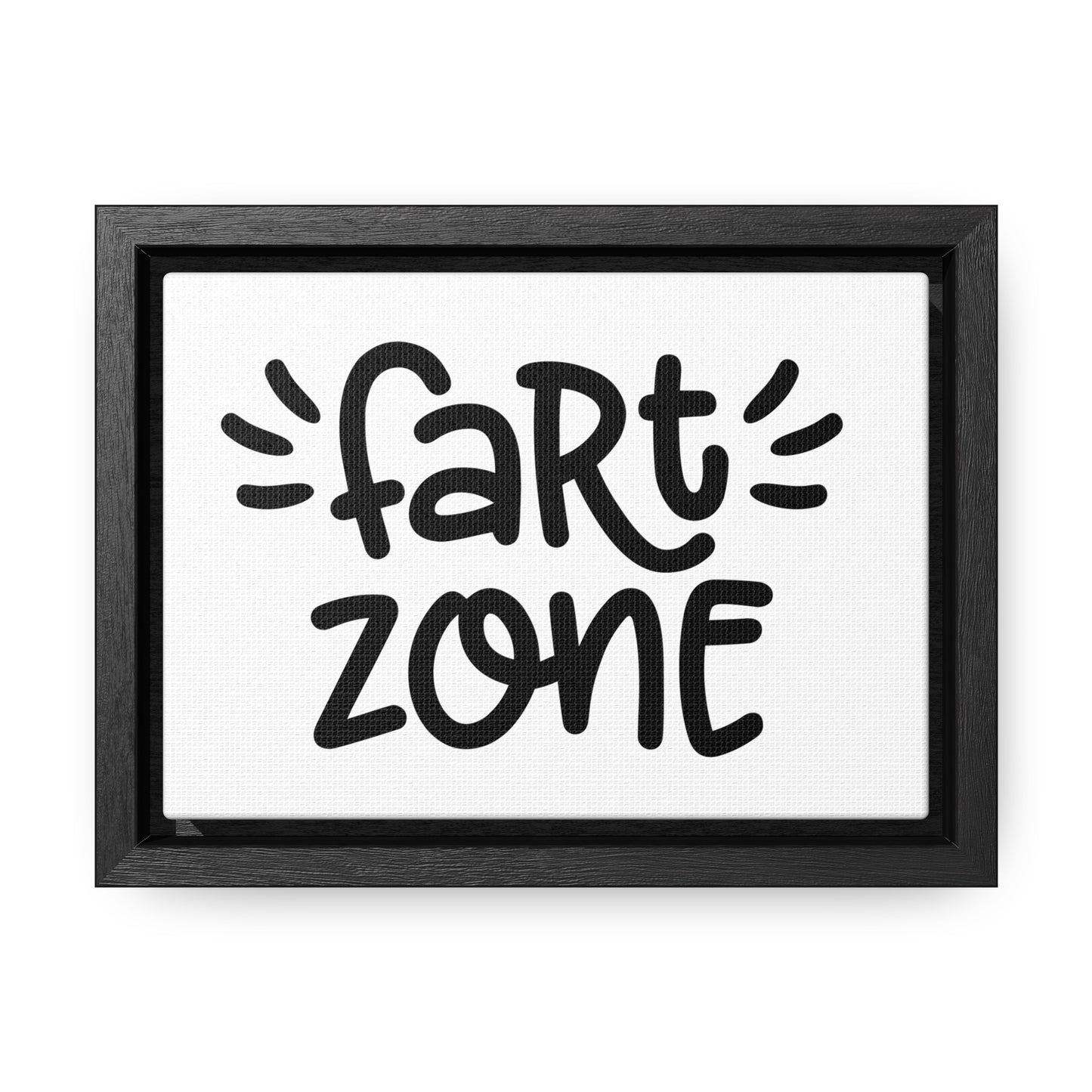 Fart Zone Canvas Wraps, Horizontal Frame