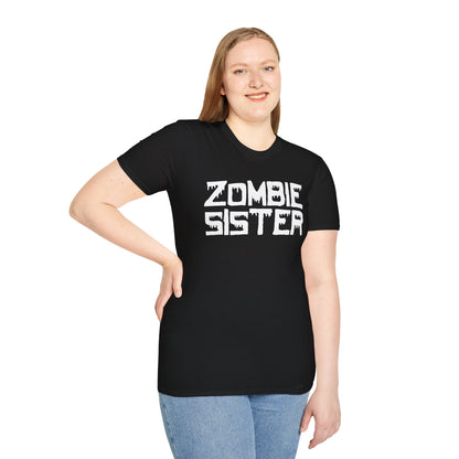 ""Zombie Sister Adult T-shirt