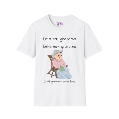 Lets Eat Grandma Good Grammar Saves Lives T-shirt