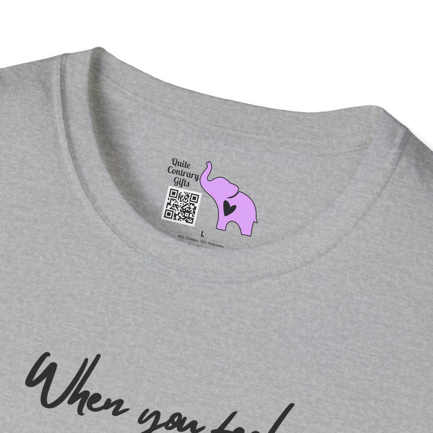 When You Feel Overwhelmed... Adult T-shirt
