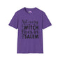 Not Every Witch Lives in Salem Adult T-shirt