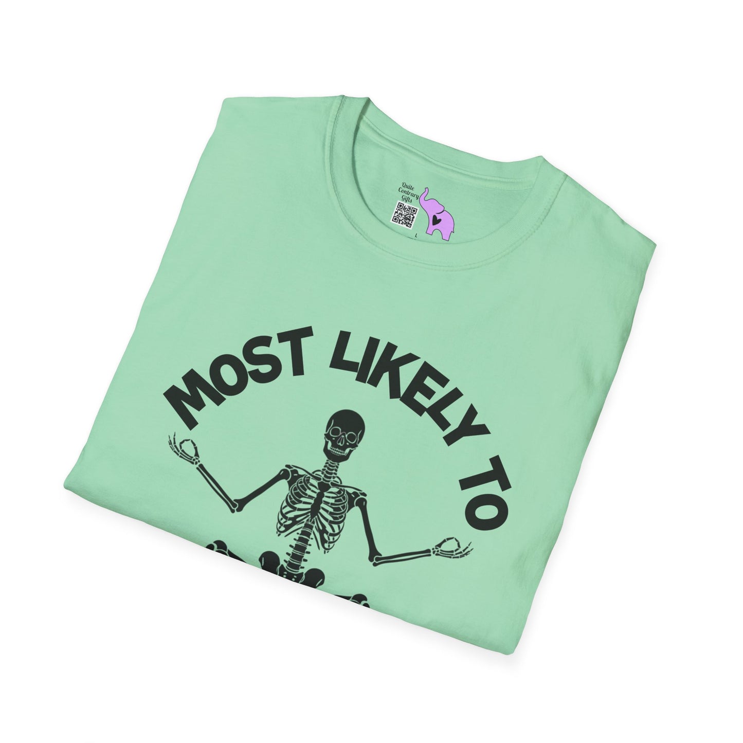 ""Most Likely To Meet The Deductible #ChronicIllness Adult T-shirt
