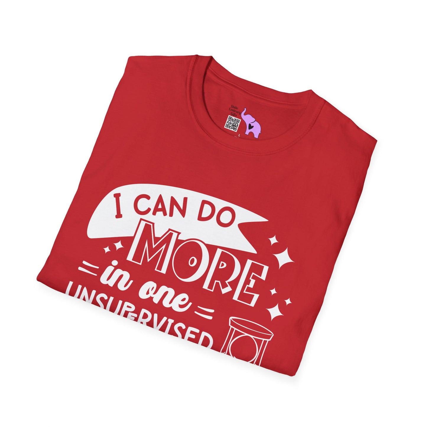 I Can Do More In One Unsupervised Minute... Adult T-shirt