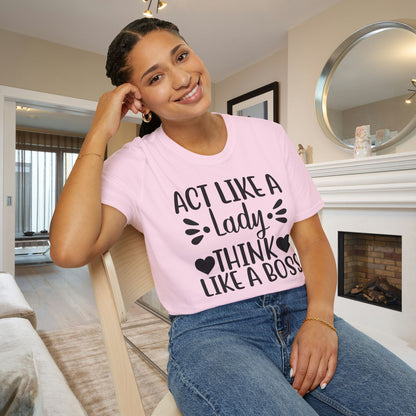 Act Like A Lady Think Like A Boss Adult T-shirt