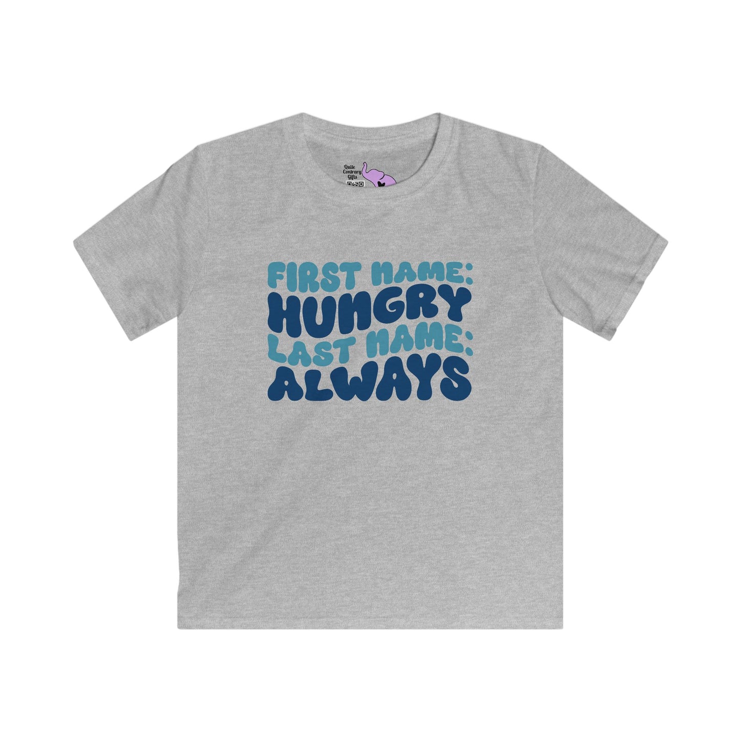 First Name: Hungry Last Name: Always Youth Softstyle Tee