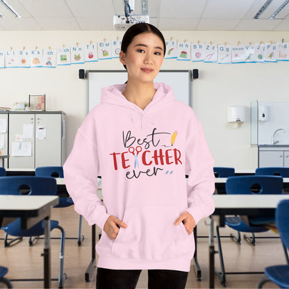 Best Teacher Ever Heavy Blend™ Hooded Sweatshirt