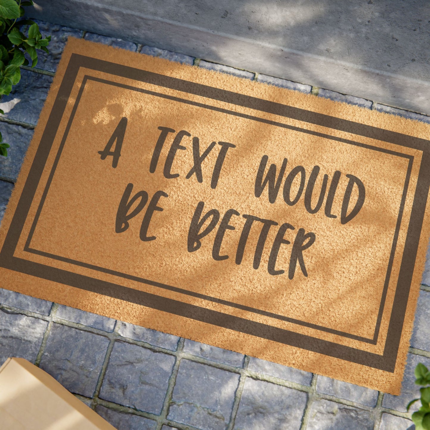 A Text Would Be Better Coconut Fiber Doormat