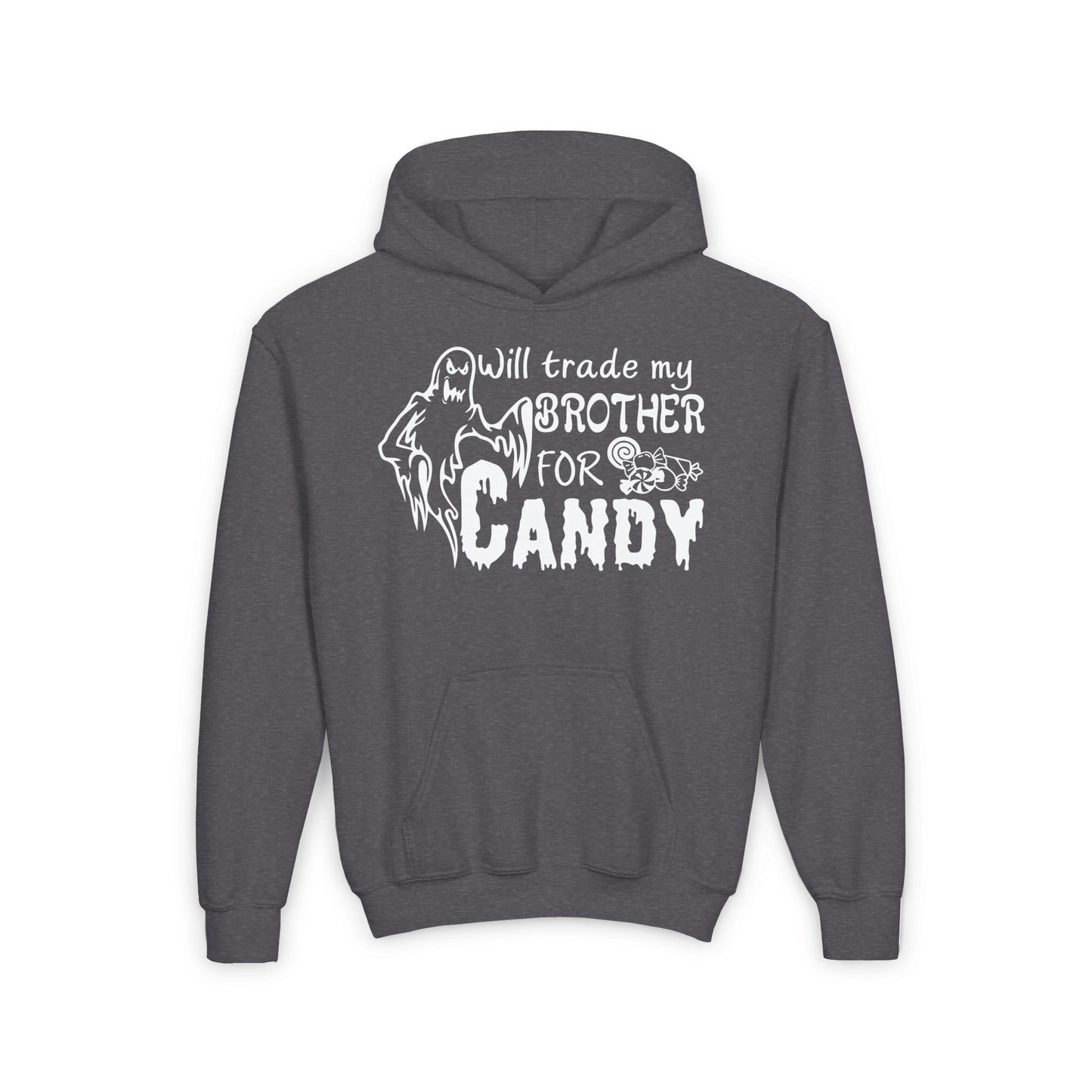 Will Trade My Brother For Candy Youth Heavy Blend Hoodie