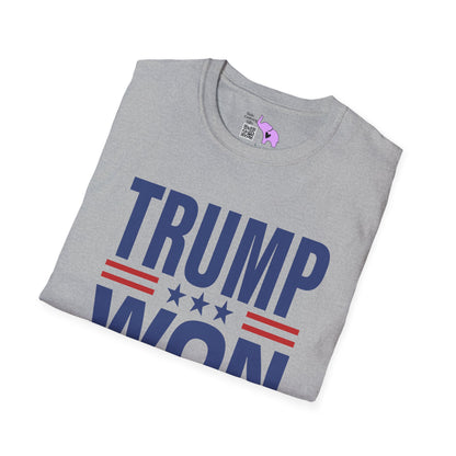 Trump Won 4 Adult T-shirt