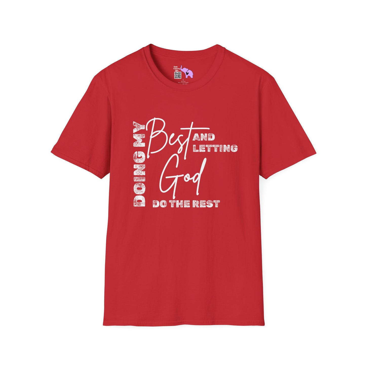 Doing My Best and Letting God Do The Rest T-shirt