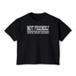 Not Friendly You've Been Warned Women's Boxy Tee