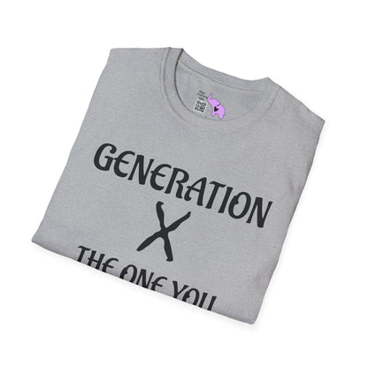 Generation X The One You Were Warned About Adult T-shirt
