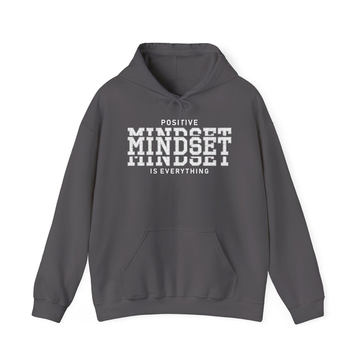 Positive Mindset Is Everything Heavy Blend™ Hooded Sweatshirt