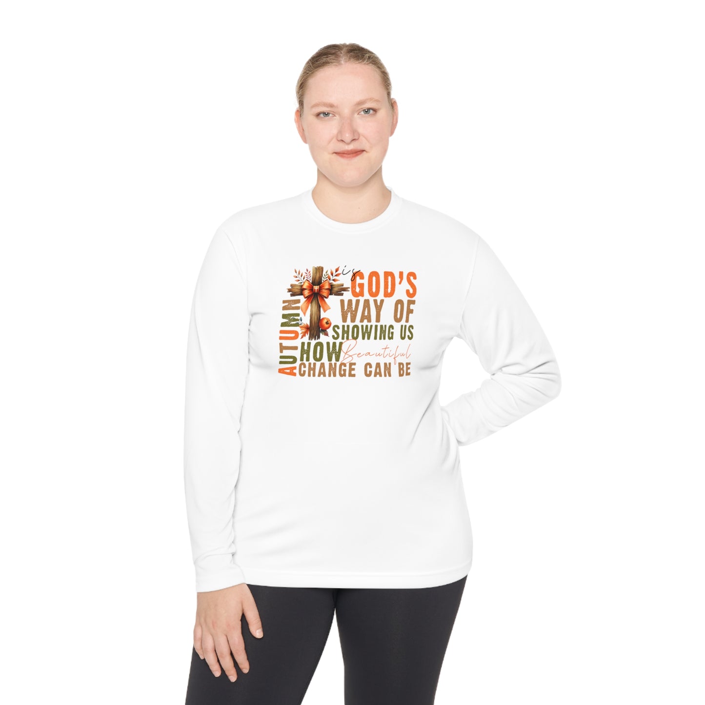 Autumn is Gods Way of Showing Us How Beautiful Change Can Be Lightweight Long Sleeve Tee