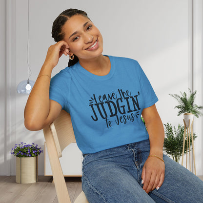 Leave The Judgin' To Jesus Adult T-shirt
