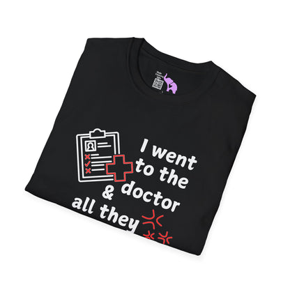 I Went To The Doctor And All They Tested Was My Patience Adult T-shirt