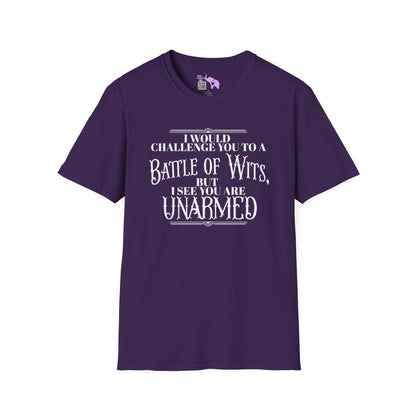 Battle of Wits But I See You Are Unarmed  Adult T-shirt