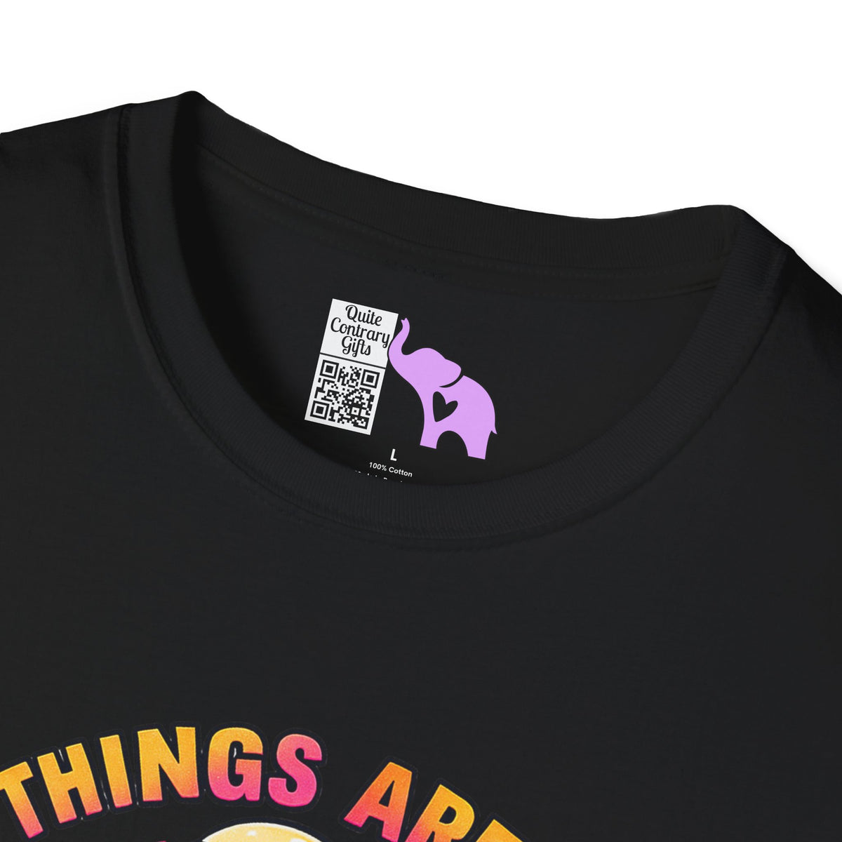 Some Things Are Better Left Unsaid But I'm Probably Gonna Say Them Anyway Adult T-shirt