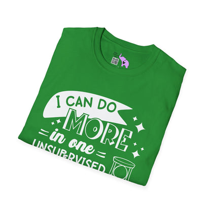 I Can Do More In One Unsupervised Minute... Adult T-shirt