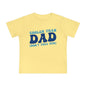 Cooler Than Dad (Don't Tell Him) Infant T-Shirt