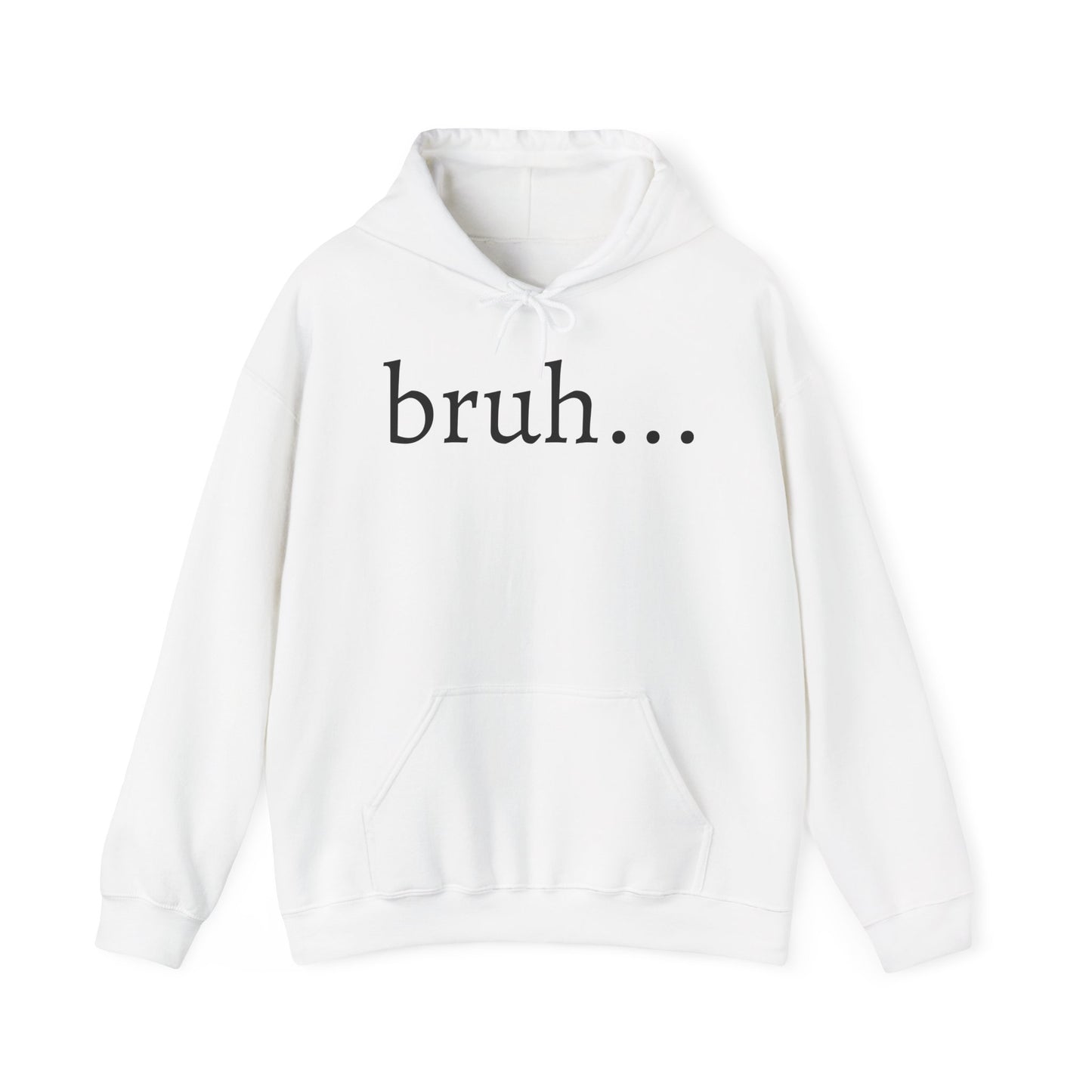 bruh... Heavy Blend™ Hooded Sweatshirt