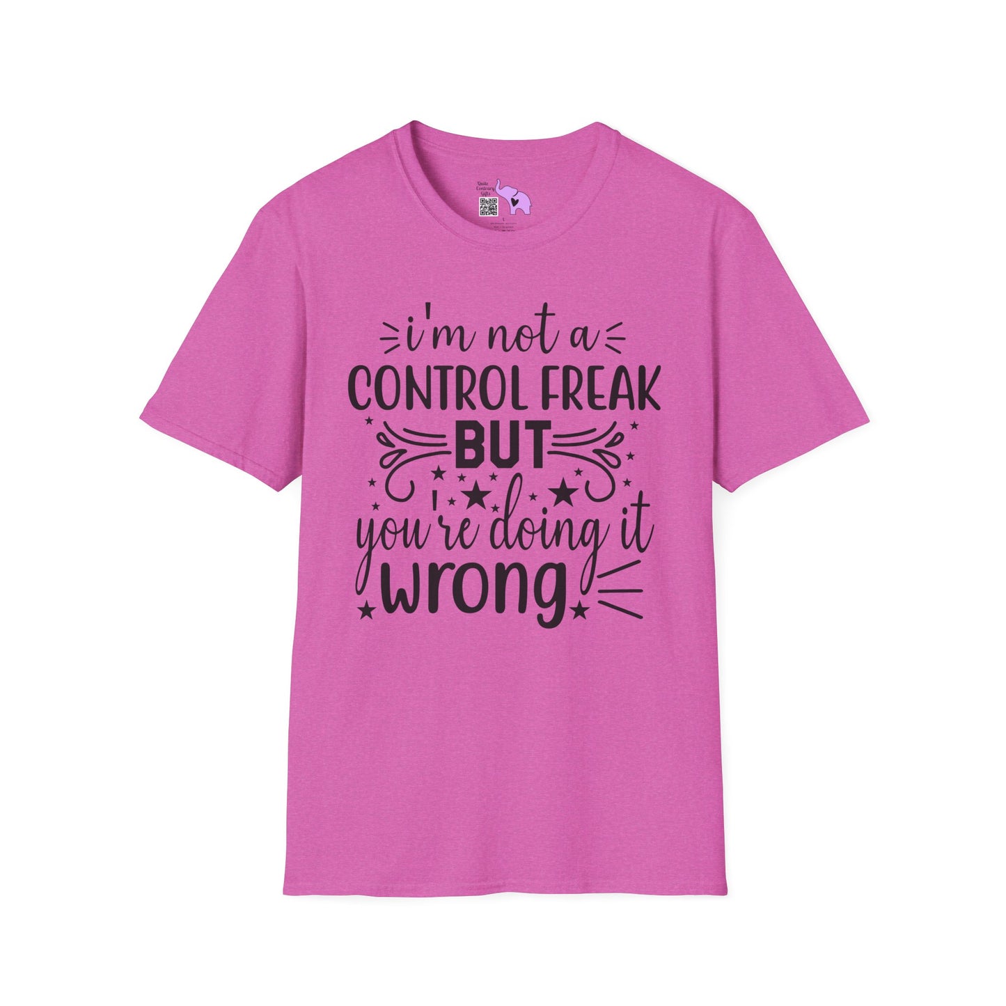 I'm Not A Control Freak But You're Doing It Wrong Adult T-shirt