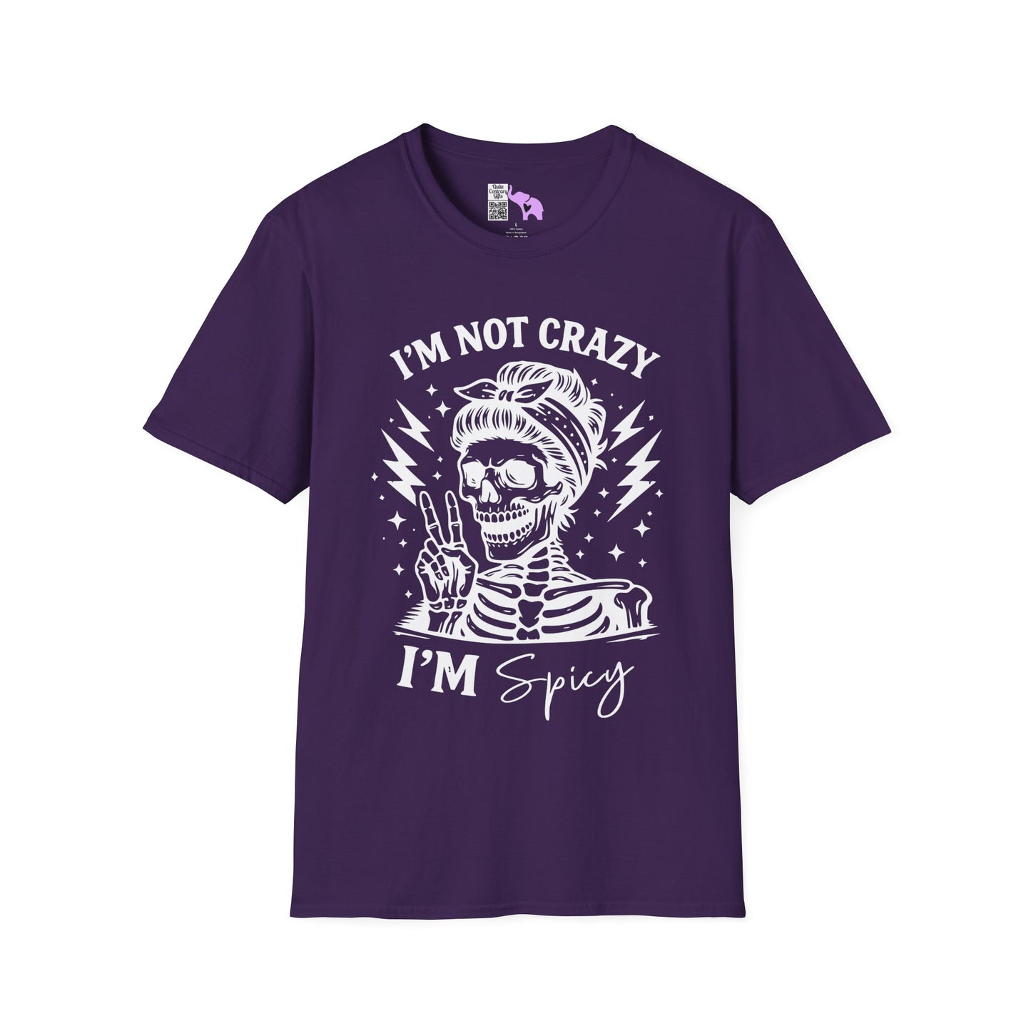 I'm Not Crazy I'm Spicy Adult T-shirt