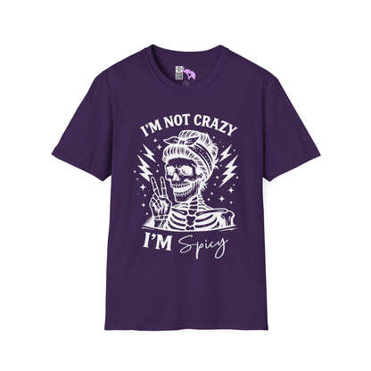 I'm Not Crazy I'm Spicy Adult T-shirt
