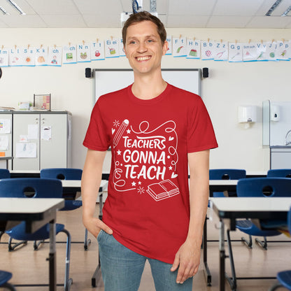 Teachers Gonna Teach Adult T-shirt