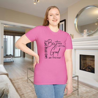 Doing My Best and Letting God Do The Rest Adult T-shirt